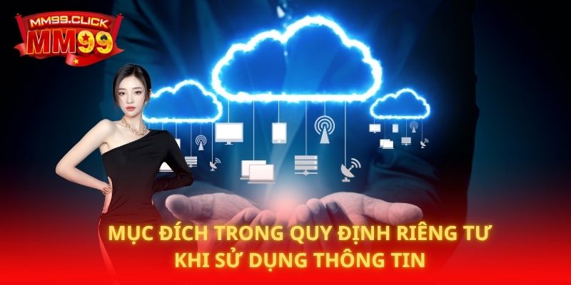 Mục đích trong quy định riêng tư khi sử dụng thông tin