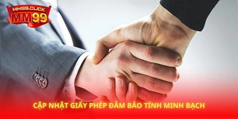 Cập nhật giấy phép đảm bảo tính minh bạch