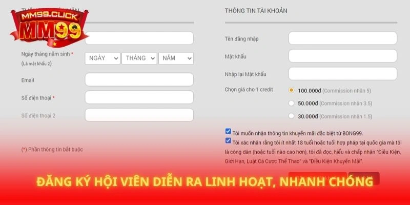 Đăng ký hội viên diễn ra linh hoạt, nhanh chóng