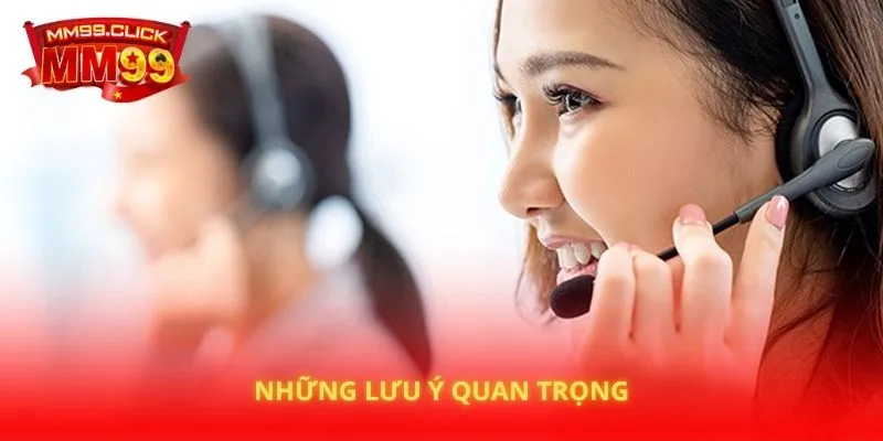 Những lưu ý quan trọng