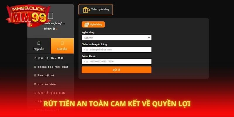 Rút tiền an toàn cam kết về quyền lợi
