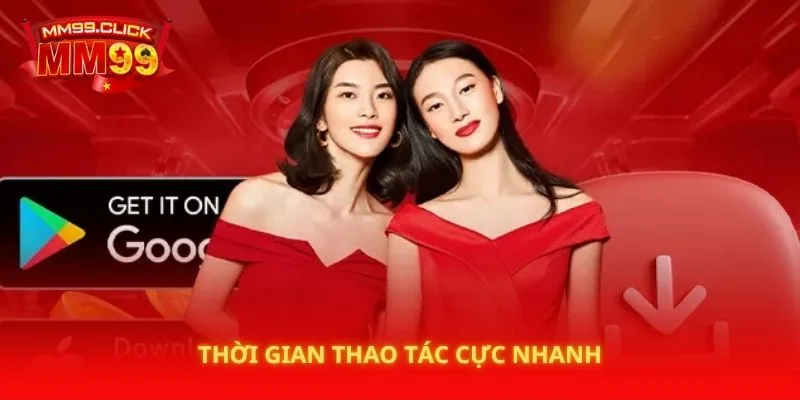 Thời gian thao tác cực nhanh