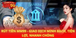Rút Tiền MM99