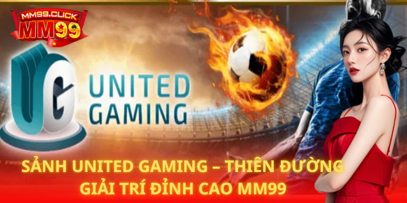 Sảnh United Gaming